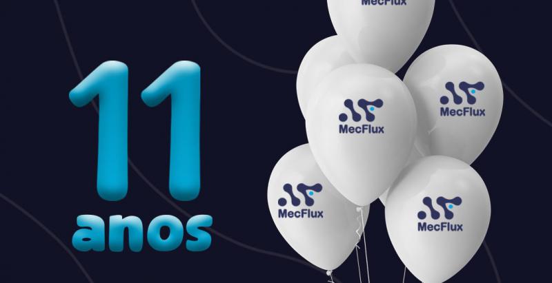 MecFlux comemora 11 anos
